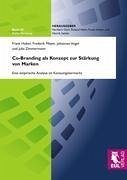 Co-Branding als Konzept zur Stärkung von Marken - Huber, Frank; Meyer, Frederik; Vogel, Johannes; Zimmermann, Julia