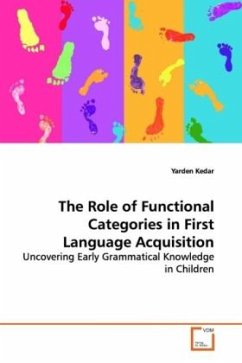 The Role of Functional Categories in First Language Acquisition - Kedar, Yarden