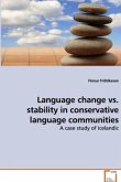 Language change vs. stability in conservative language communities