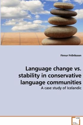 Language change vs. stability in conservative language communities