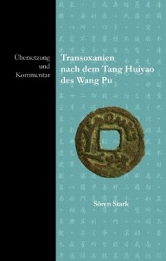 Transoxanien nach dem Tang Huiyao des Wang Pu - Stark, Sören