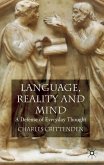 Language, Reality and Mind