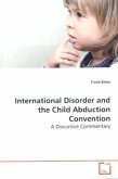International Disorder and the Child Abduction Convention