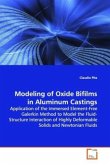 Modeling of Oxide Bifilms in Aluminum Castings