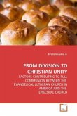 FROM DIVISION TO CHRISTIAN UNITY