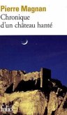 Chronique d'un château hanté Chronique d'un château hanté