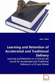 Learning and Retention of Accelerated and Traditional Delivery