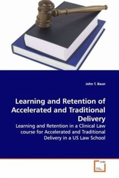 Learning and Retention of Accelerated and Traditional Delivery - Baun, John T.