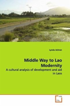 Middle Way to Lao Modernity - Achren, Lynda