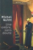 Une ombre, sans doute