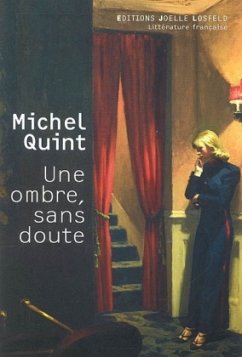 Une ombre, sans doute - Quint, Michel