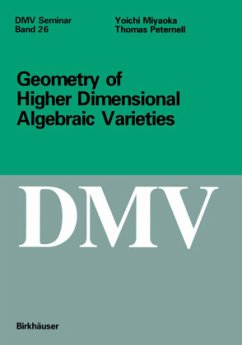Geometry of Higher Dimensional Algebraic Varieties - Miyaoka, Yoichi; Peternell, Thomas