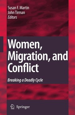 Women, Migration, and Conflict - Forbes Martin, Susan / Tirman, John (ed.)