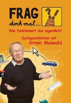 Cover Wie funktioniert das eigentlich? / Frag doch mal ... die Maus! Bd.4