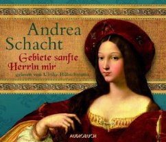 Gebiete sanfte Herrin mir / Alyss, die Tochter der Begine Almut Bd.1 (6 Audio-CDs) - Schacht, Andrea