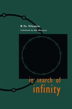 In Search of Infinity - Vilenkin, N. Y.;Shenitzer, Abe