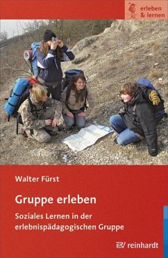 Gruppe erleben - Fürst, Walter