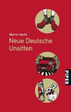 Neue Deutsche Unsitten - Hecht, Martin