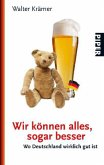 Wir können alles, sogar besser Wir können alles, sogar besser