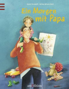 Ein Morgen mit Papa - Herzhoff, Sarah; Gotzen-Beek, Betina