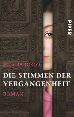 Die Stimmen der Vergangenheit - Barceló, Elia