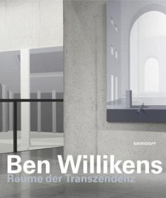 Ben Willikens, Räume der Transzendenz