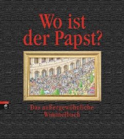 Wo ist der Papst? - Bunse, Rolf