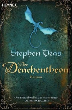 Der Drachenthron / Drachenthron Bd.1 - Deas, Stephen