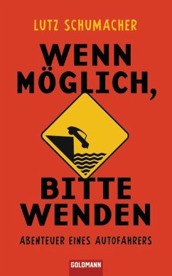 Wenn möglich, bitte wenden - Schumacher, Lutz