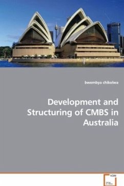 Development and Structuring of CMBS in Australia - chikolwa, bwembya