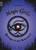 Gefangen in der Unterwelt / Magic Girls Bd.4