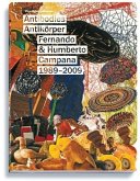Antibodies/ Antikörper Fernando & Humberto Campana 1989-2009