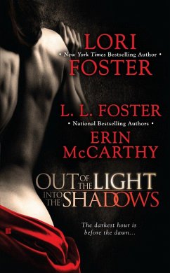 Out of the Light, Into the Shadows - Foster, Lori; Foster, L L; Mccarthy, Erin