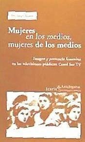 Mujeres en los medios, mujeres de los medios : imagen y presencia femenina en las televisiones públicas, Canal Sur TV - Jorge Alonso, Ana
