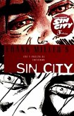 Sin City 7, Ida y vuelta al infierno
