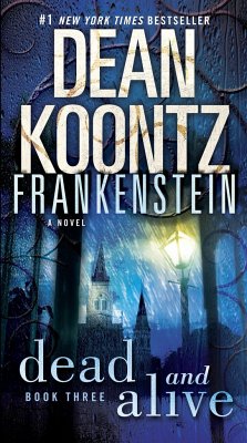 Frankenstein: Dead and Alive - Koontz, Dean