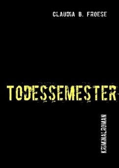 Todessemester - Froese, Claudia B.