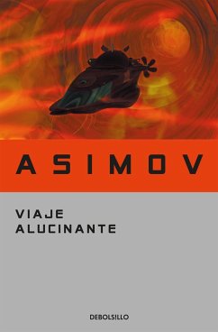Viaje alucinante - Asimov, Isaac