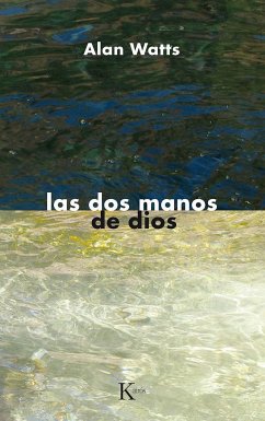 Las dos manos de Dios - Watts, Alan