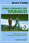 Como librarse del tabaco