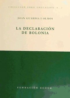 La Declaración de Bolonia - Guàrdia Olmos, Joan . . . [et al. ]