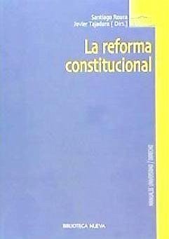 La reforma constitucional - Tajadura Tejada, Javier
