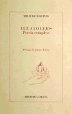 Luz a lo lejos : poesía completa