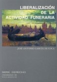 La liberalización de la actividad funeraria