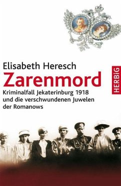 Zarenmord - Heresch, Elisabeth