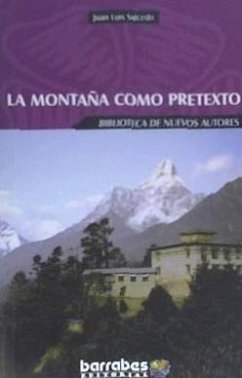 La montaña como pretexto - Salcedo Miranda, Juan Luis