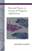 Potential Theory in Gravity and Magnetic Applications