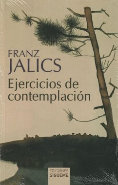 Ejercicios de contemplación : introducción a la vida contemplativa y a la invocación de Jesús - Jalics, Franz; Romero Herrero, Beatriz