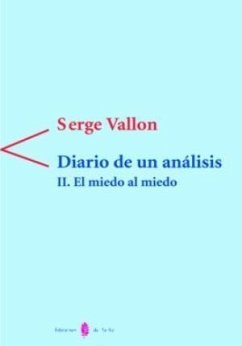 Diario de un análisis : el miedo al miedo 2 - Vallon, Serge