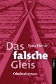 Das falsche Gleis